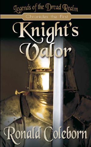 [Legends of the Dread Realm 01] • Knight's Valor